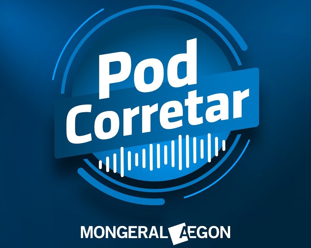 MONGERAL AEGON lança podcast para corretores