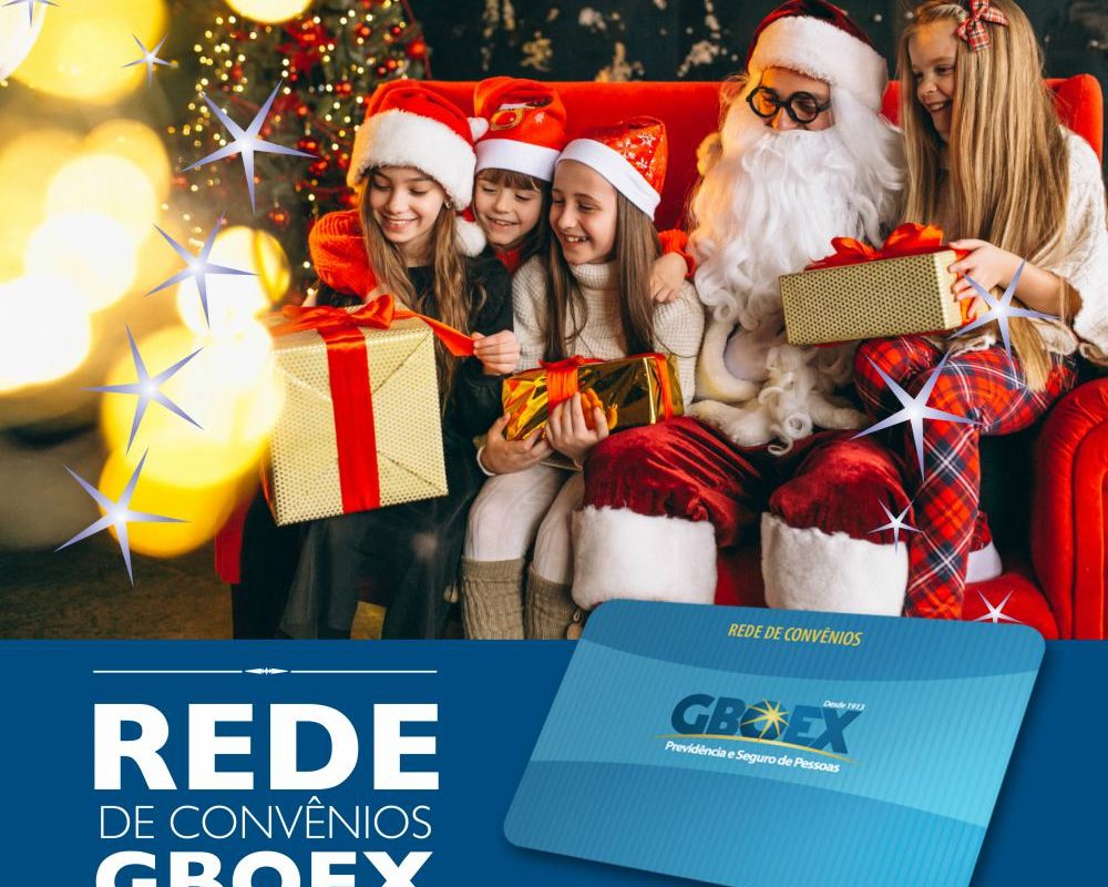 REDE de  CONVÊNIOS GBOEX: várias opções para celebrar o NATAL