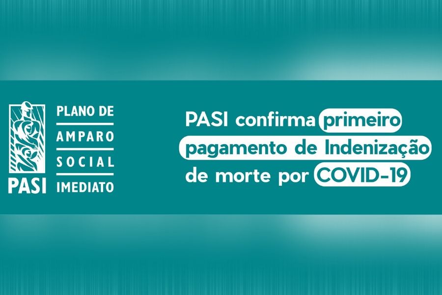 PASI confirma primeiro pagamento de indenização de morte por COVID-19
