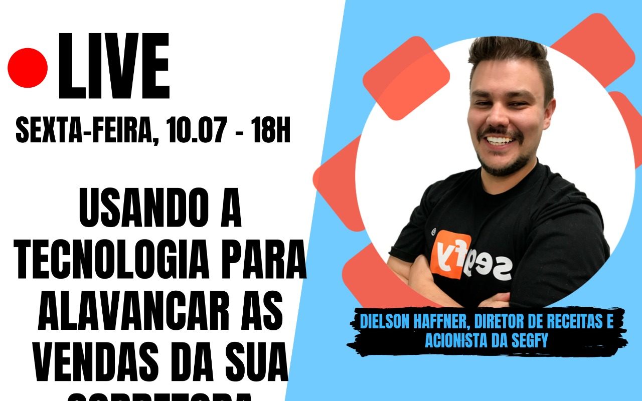 Live aborda o uso da tecnologia para alavancar as vendas das corretoras