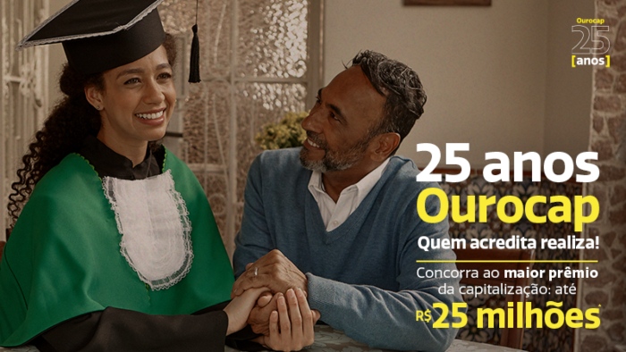 Campanha publicitária destaca os 25 anos do Ourocap e prêmio recorde da capitalização