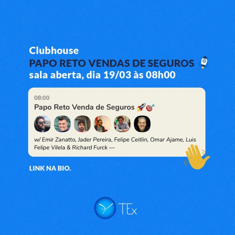 TEx estreia no Clubhouse debatendo sobre venda de seguros