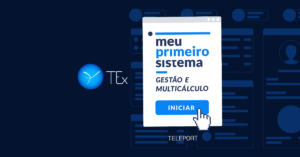 TEx lança Campanha Meu Primeiro Sistema - Gestão e Multicálculo