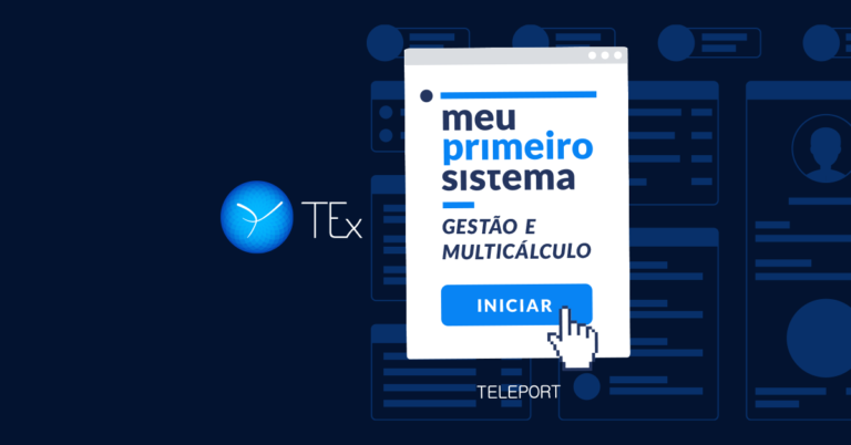 TEx lança Campanha Meu Primeiro Sistema - Gestão e Multicálculo