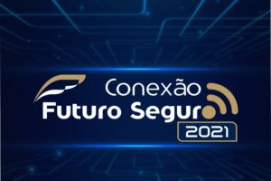 Conexão Futuro Seguro terá ação social