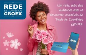 Rede de Convênios GBOEX tem vantagens especiais no mês da mulher