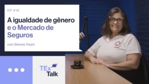 TExTalk aborda a igualdade de gênero e o Mercado de Seguros