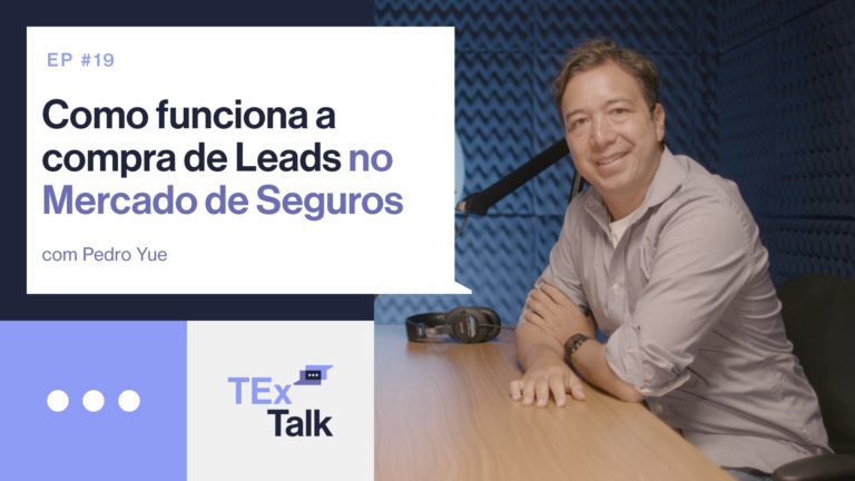 Compra de Leads no Mercado de Seguros e tema do TExTalk