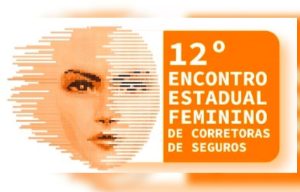 GBOEX é um dos patrocinadores do 12º Encontro Estadual Feminino de Corretoras de Seguros