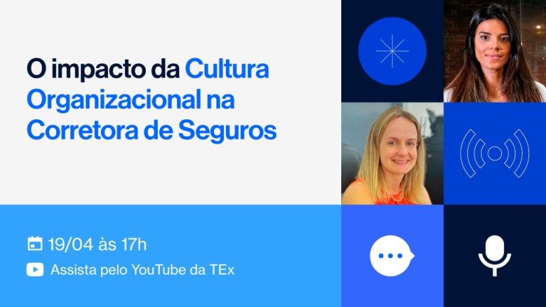 O impacto da cultura organizacional na corretora de seguros é tema da próxima Live da TEx