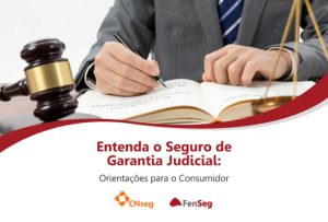 FenSeg lança guia sobre seguro de garantia judicial