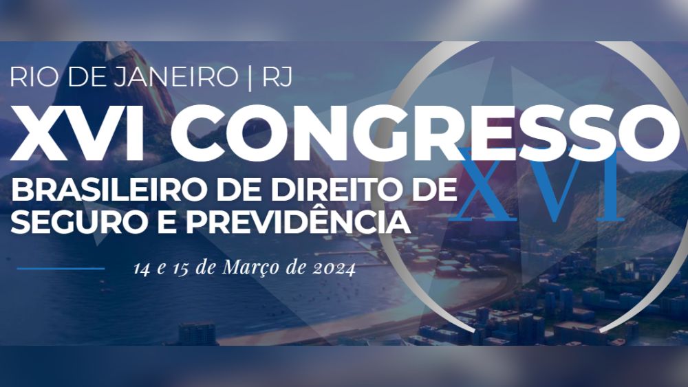AIDA Brasil realizará a 16ª edição do Congresso Brasileiro de Direito de Seguro e Previdência
