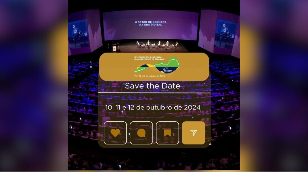 23º Congresso Brasileiro dos Corretores de Seguros: veja como aproveitar condições especiais