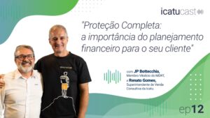 IcatuCast promove debate sobre a importância do planejamento financeiro
