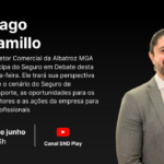 Seguro em Debate recebe Diretor Comercial da Albatroz MGA nesta quinta-feira