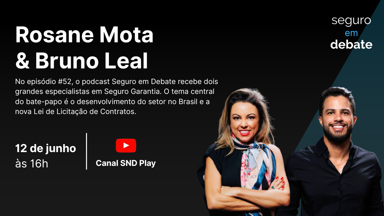 Seguro em Debate aborda impactos da Nova Lei de Licitações no Seguro Garantia