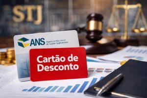 Decisão do STJ obriga ANS a regular mercado de cartões de desconto